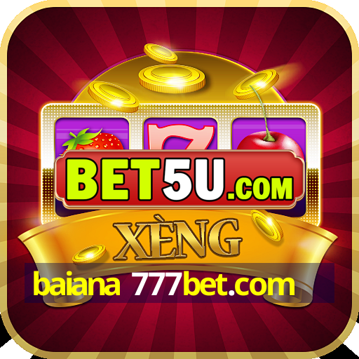 baiana 777bet.com